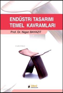 Endüstri Tasarımı Temel Kavramları