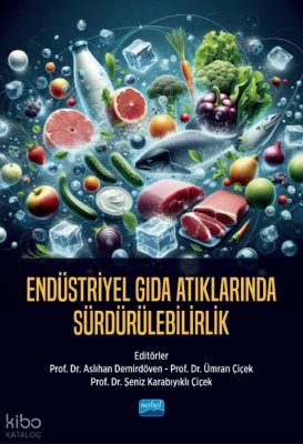 Endüstriyel Gıda Atıklarında Sürdürülebilirlik Kolektif