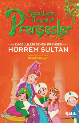 Engellileri Seven Prenses;Hürrem Sultan