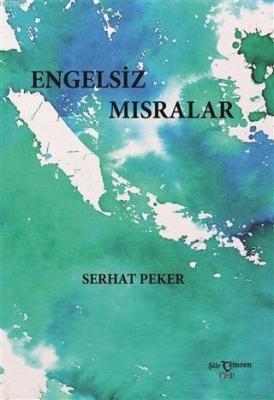 Engelsiz Mısralar Serhat Peker