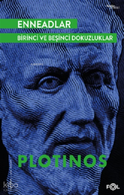 Enneadlar;Birinci Ve Beşinci Dokuzluklar