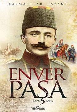Enver Paşa; Basmacılar İsyanı