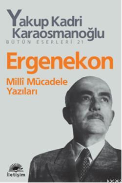Ergenekon Yakup Kadri Karaosmanoğlu