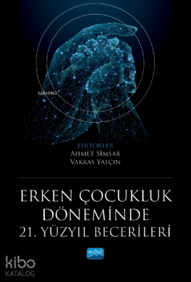 Erken Çocukluk Döneminde 21. Yüzyıl Becerileri