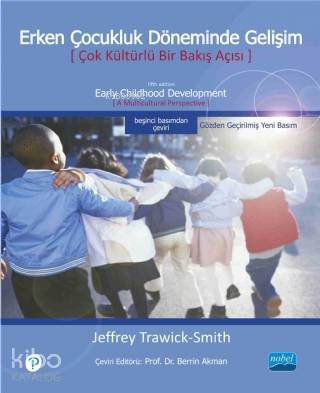 Erken Çocukluk Döneminde Gelişim; Çok Kültürlü Bir Bakış Açısı
