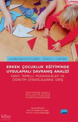 Erken Çocukluk Eğitiminde  Uygulamalı Davranış Analizi