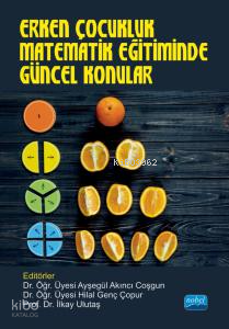 Erken Çocukluk Matematik Eğitiminde Güncel Konular