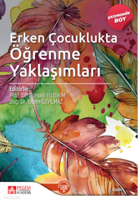 Erken Çocuklukta Öğrenme Yaklaşımları (Ekonomik Boy)