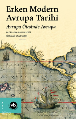 Erken Modern Avrupa Tarihi;Avrupa Ötesinde Avrupa