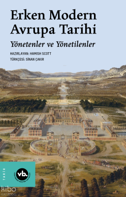 Erken Modern Avrupa Tarihi ;Yönetenler ve Yönetilenler