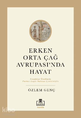 Erken Orta Çağ Avrupasında Hayat