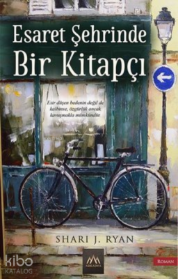 Esaret Şehrinde Bir Kitapçı Shari J. Ryan