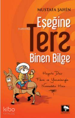 Eşeğine Ters Binen Bilge