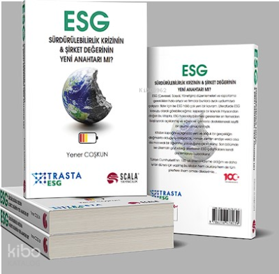 ESG Sürdürülebilirlik Krizinin & Şirket Değerinin Yeni Anahtarı Mı?