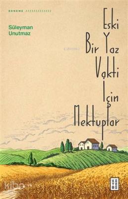 Eski Bir Yaz Vakti İçin Mektuplar