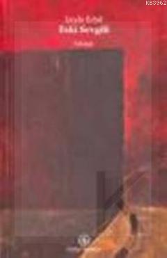 Eski Sevgili (Ciltli)