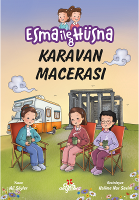 Esma ile Hüsna 8 – Karavan Macerası