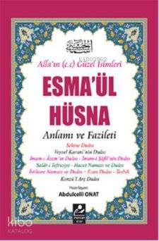 Esma'ül Hüsna - Anlamı ve Fazileti (Açıklamalı Kırk Hadis ); Açıklamalı Kırk Hadis