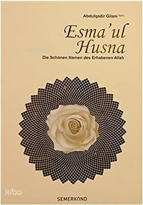 Esma'ul Husna;Die Schönen Namen des Erhabenen Allah