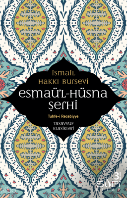 Esmaü'l - Hüsna Şerhi