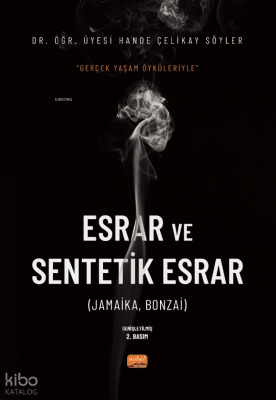 Esrar ve Sentetik Esrar Hande Çelikay Söyler