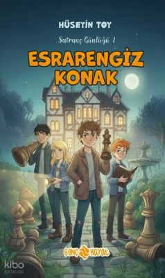 Esrarengiz Konak  - Satranç Günlüğü 1