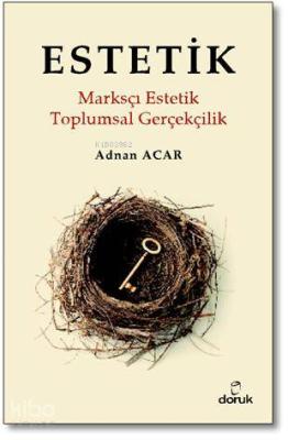 Estetik; Marksçı Estetik / Toplumsal Gerçekçilik
