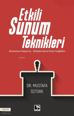 Etkili Sunum Teknikleri Mustafa Öztürk