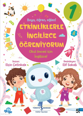 Etkinliklerle İngilizce Öğreniyorum-1 Elçin Kuzucu