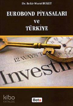 Eurobond Piyasaları ve Türkiye