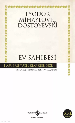 Ev Sahibesi Fyodor Mihayloviç Dostoyevski
