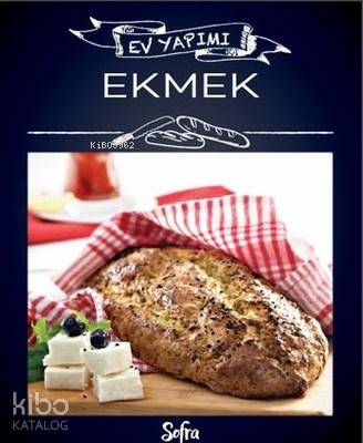 Ev Yapımı - Ekmek