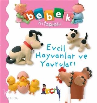 Evcil Hayvanlar ve Yavruları - Bebek Kitapları