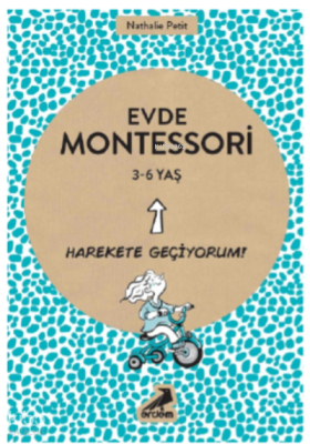 Evde Montessori 3-6 Yaş Nathalie Petit