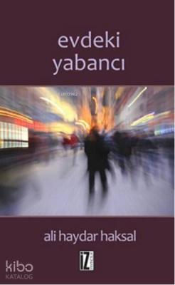 Evdeki Yabancı Ali Haydar Haksal