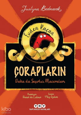 Evden Kaçan Çorapların Daha Da Şaşırtıcı Maceraları Justyna Bednarek