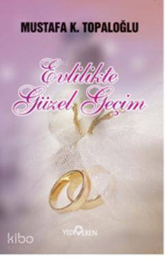 Evlilikte Güzel Geçim