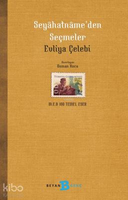 Evliya Çelebi Seyahatnâme'den Seçmeler