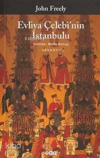 Evliya Çelebi'nin İstanbulu
