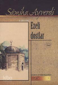 Ezeli Dostlar