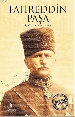 Fahreddin Paşa; Çöl Kaplanı