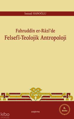 Fahruddin er-Razi'de Felsefi -Teolojik Antropoloji