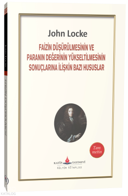 Faizin Düşürülmesinin ve Paranın Değerinin Yükseltilmesinin Sonuçların