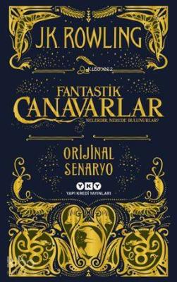 Fantastik Canavarlar Nelerdir, Nerede Bulunurlar?; Orijinal Senaryo