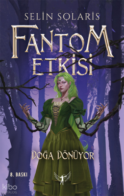 Fantom Etkisi - Doğa Dönüyor (Ciltli)