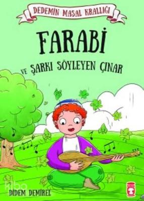 Farabi ve Şarkı Söyleyen Çınar