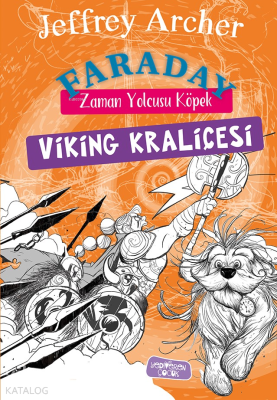 Faraday-Zaman Yolcusu Köpek;Viking Kraliçesi