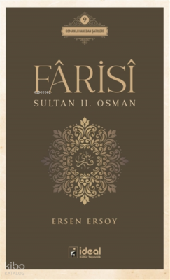 Farisi - Sultan 2. Osman Osmanlı Hanedan Şairleri 9