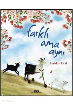 Farklı Ama Aynı;3-8 Yaş Feridun Oral