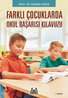 Farklı Çocuklarda Okul Başarısı Kılavuzu